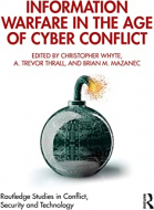 Informaton warfare in the age of cyber conflict_1naslovnica
